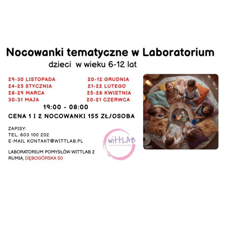 Cykliczne Nocowanki w Rumi – noc pełna zabawy i eksperymentów
